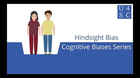 Hindsight Bias I Knew It All Along Cognitive Biases Series Academy Social Change Youtube