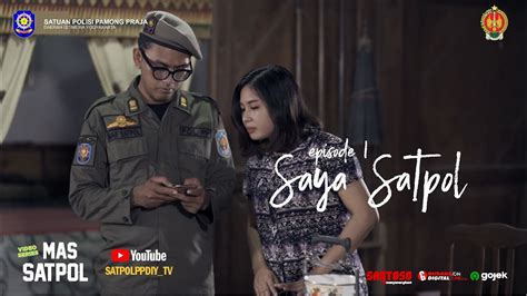 Saya Satpol Video Series Mas Satpol Eps 1 Youtube