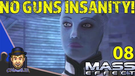RESCUING LIARA T SONI Mass Effect No Guns Challenge 08 Mass