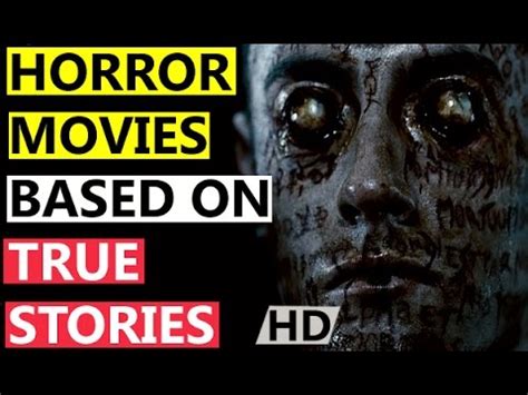 Finding a good based on true story movie to watch can be hard, so we've ranked the best ones and included where to watch them. Top 10 Horror Movies Based On True Stories - HD - YouTube