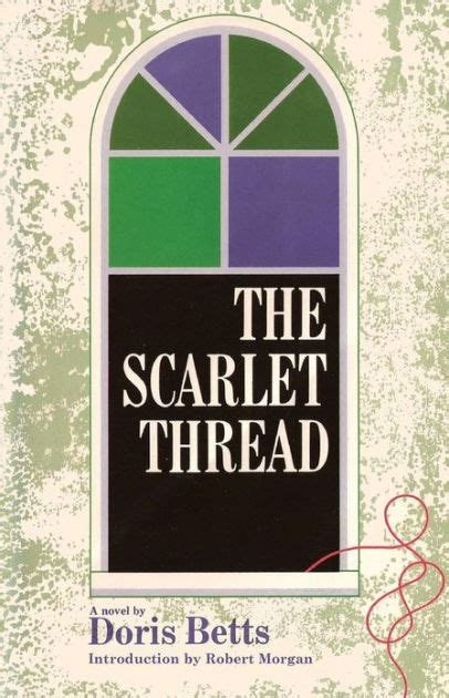 The Scarlet Thread By Doris Betts Paperback Barnes And Noble