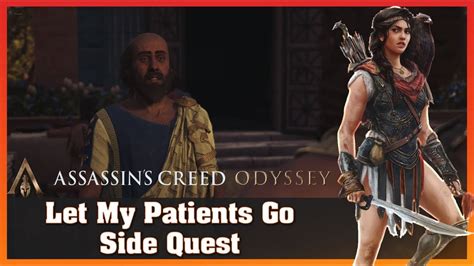Let My Patients Go Side Quest Assassin S Creed Odyssey RTX 2070