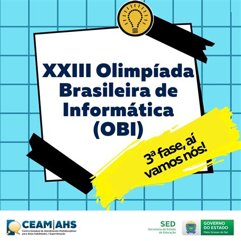 Ceamahs Está Na 3ª Fase Da Xxiii Olimpíada Brasileira De Informática Sed