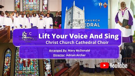 Lift Your Voice And Sing Christ Church Cathedral Choir Youtube