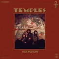 Temples: Hot Motion [Album Review] – The Fire Note