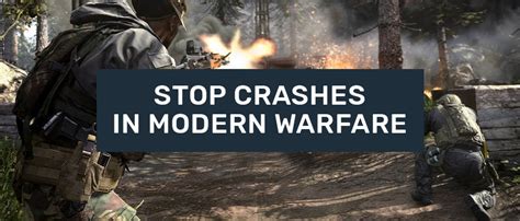 How To Stop Crashes In Cod Modern Warfare For Pc