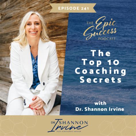 The Top 10 Coaching Secrets With Dr Shannon Irvine Dr Shannon Irvine