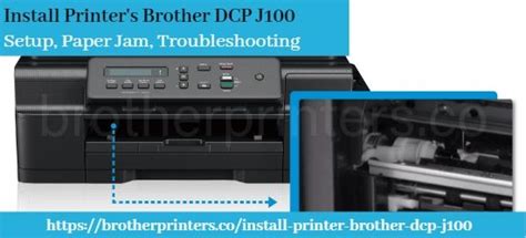 Install Printer Brother Dcp J100 Setup Paper Jam Troubleshooting