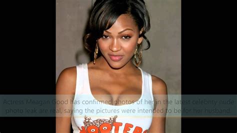 Meagan Good Responds To The Nude Photos Leak Move To Gossipthot My