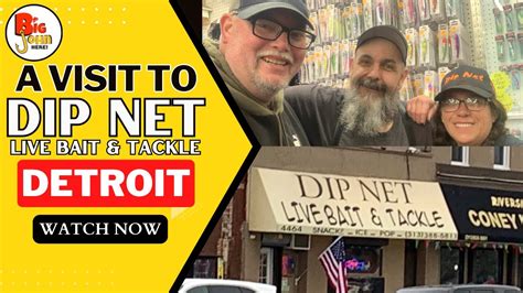 MY TRIP TO DIP NET AND TACKLE IN DETROIT YouTube