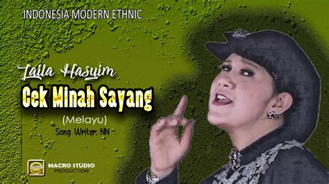 Laila Hasyim Cek Minah Sayang Official Music Video Lagu Melayu