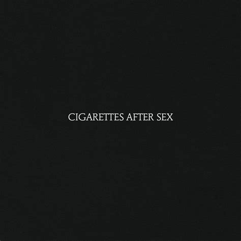 cigarettes after sex cigarettes after sex white le noise