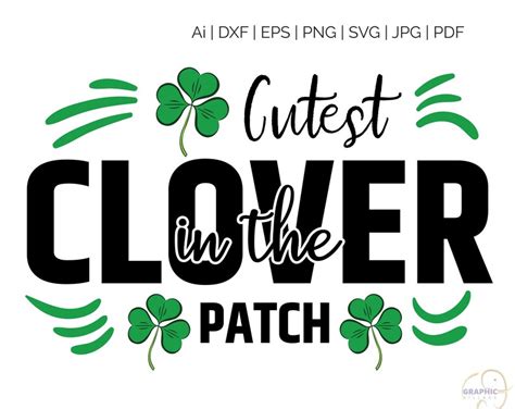 Cutest Clover In The Patch Svg Digital Silhouette And Cricut Etsy