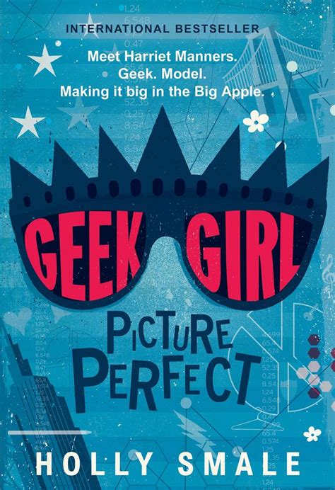 Geek Girl Picture Perfect By Holly Smale Book Read Online