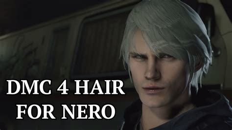 Nero With His Dmc Hair Devil May Cry Mod Youtube