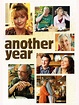 Another Year (2010) - Rotten Tomatoes