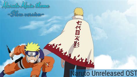 Naruto Unreleased Ost Naruto Main Theme Slow Version Youtube