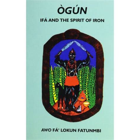 Ogun Ifa And The Spirit Of Iron Book Uk