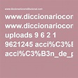 www.diccionarioconstitucional.com uploads 9 6 2 1 9621245 acci%C3%B3n ...