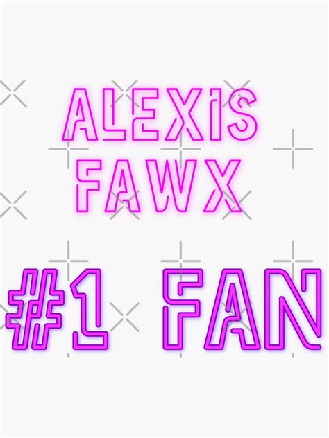 Alexis Fawx 1 Fan Sticker By 2girls1shirt Redbubble