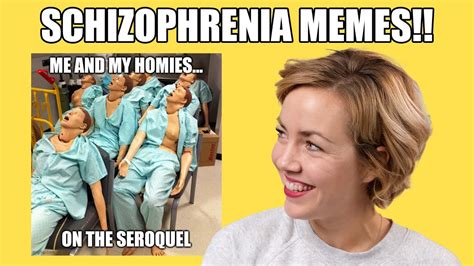 Reacting To Schizophrenia Memes Youtube