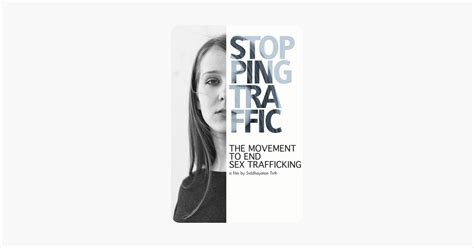 ‎stopping Traffic The Movement To End Sex Trafficking On Itunes