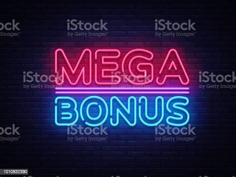 Mega Bonus Neon Sign Vector Bonus Neon Text Design Template Neon Sign