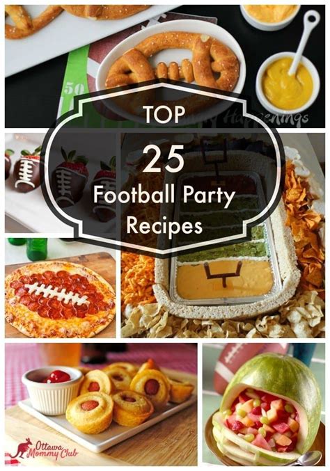 Top 25 Football Party Recipes Football Party Foods Football Food
