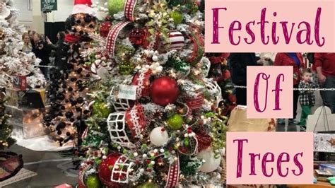 Festival Of Trees Youtube