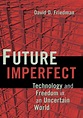 Mclellan - BOOK Future Imperfect Technology and Freedom in an Uncertain ...