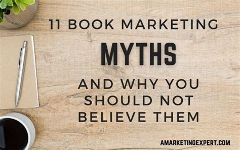 How To Sell Books 11 Book Marketing Myths You Should Not Believe