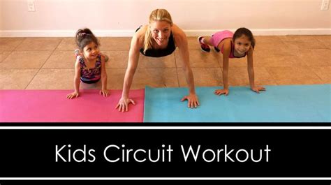 Total Body Circuit You Can Do With Your Kids Exercise For Kids Fun