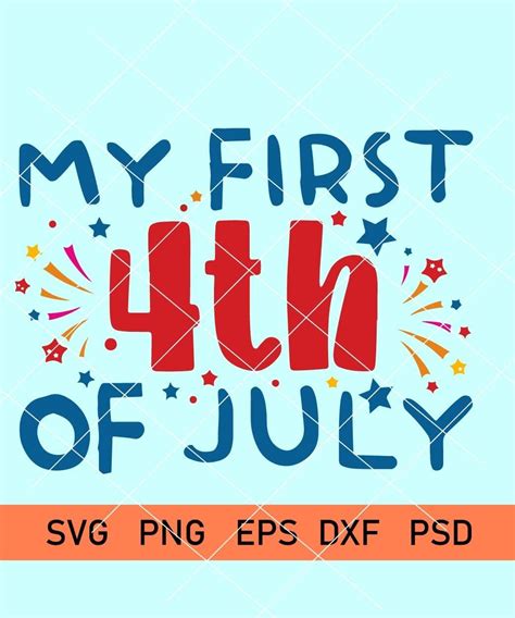 My first 4th of july svg, My First Fourth Of July SVG, Fourth Of July