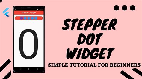 Stepper Dot Widget In Flutter Flutter Ui Design Simple Tutorial