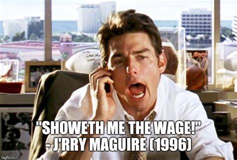 Jerry Maguire Memes And S Imgflip