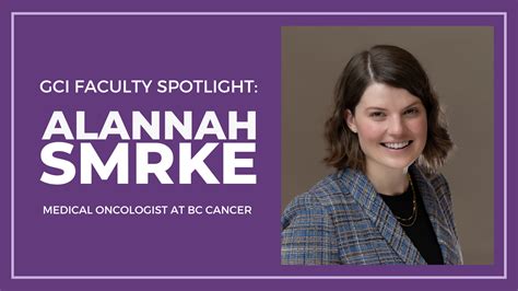 Gci Faculty Spotlight Dr Alannah Smrke Medical Oncologist