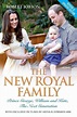 'The New Royal Family - Prince George, William & Kate, The Next ...