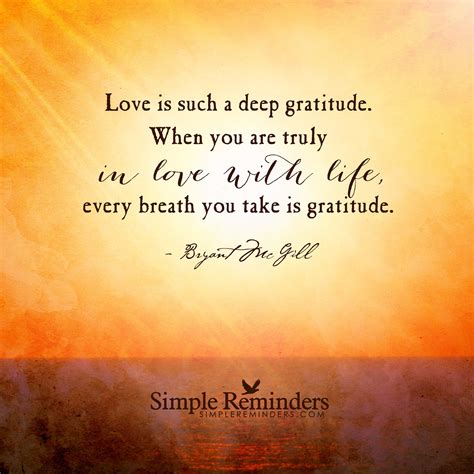Gratitude And Love For Life By Bryant Mcgill Mcgill Media