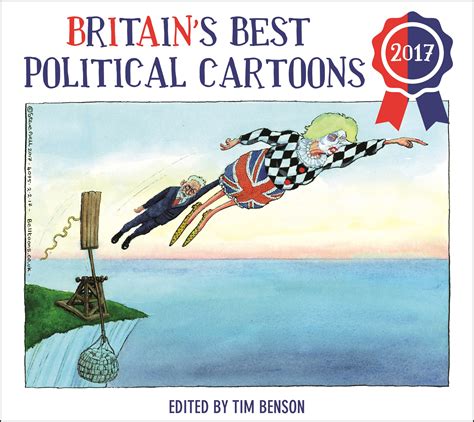 Britains Best Political Cartoons 2017 By Tim Benson Penguin Books