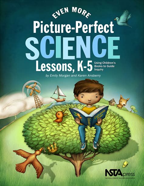 Even More Picture Perfect Science Lessons Using Childrens Books To