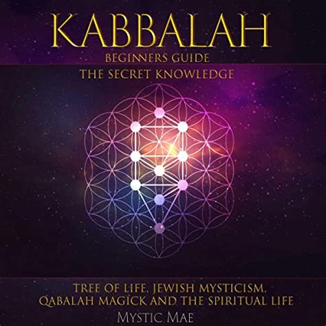 Kabbalah Beginners Guide The Secret Knowledge Tree Of Life Jewish Mysticism Qabalah Magick