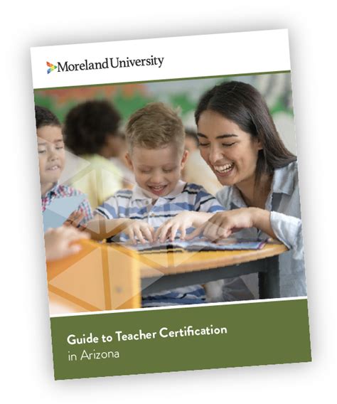 Arizona Teacher Certification Guide Moreland University