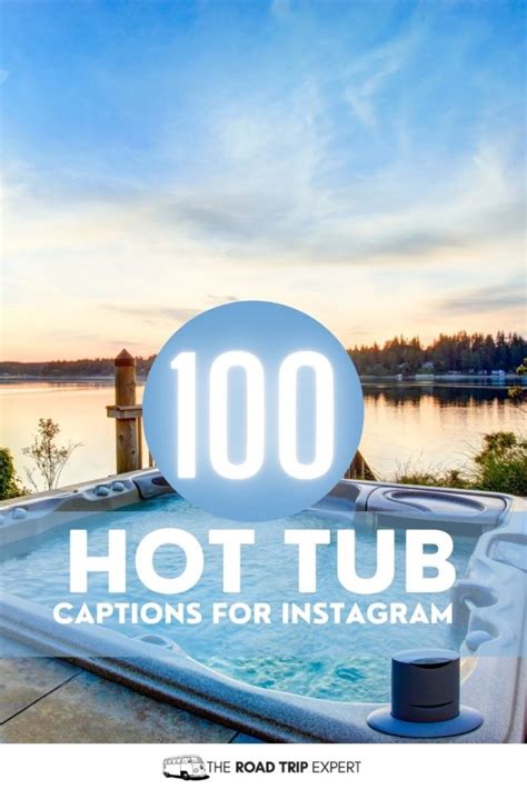 Hot Tub Captions For Instagram Captions Cute Viral