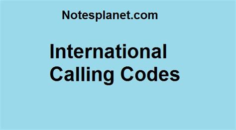 International Calling Codes Phone Codes Notesplanet