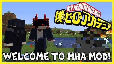 Welcome To My Hero Academia Mod Minecraft My Hero Academia Mod Youtube