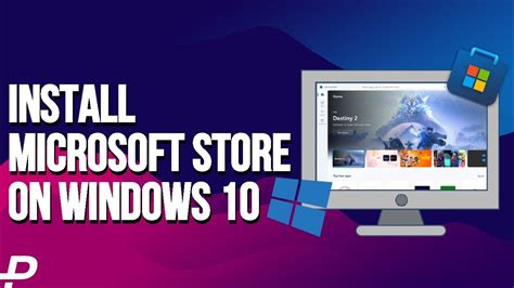 How To Install Microsoft Store On Windows 10 Youtube