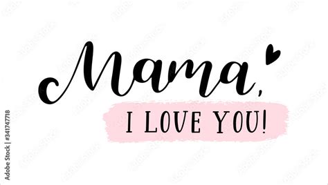 Hand Sketched Mama I Love You Quote As Logo Lettering For Postcard