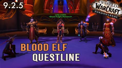 New Questline For Blood Elves 📖 925 Ptr Shadowlands Wow Youtube
