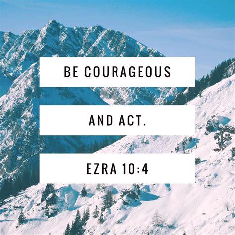 Growing Up In The Word Be Courageous And Act