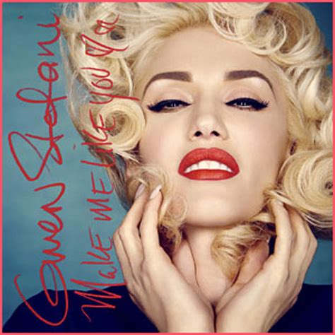 gwen stefani make me like you new song and video